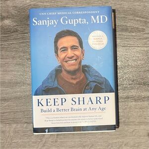 Keep Sharp: Build a Better Brain at Any Age by Sanjay Gupta